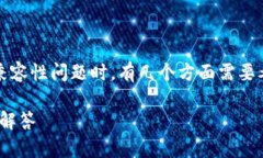 在讨论ADA币（Cardano）与TP钱包的兼容性问题时，