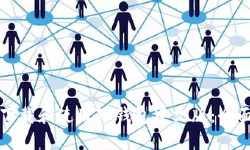 如何下载和使用TP钱包中文版：全面指南