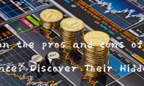 Here’s a comprehensive outline and subsequent content on the pros and cons of digital currency platforms, structured for  optimization.

Title: Are Digital Currency Platforms the Future of Finance? Discover Their Hidden Advantages and Pitfalls!